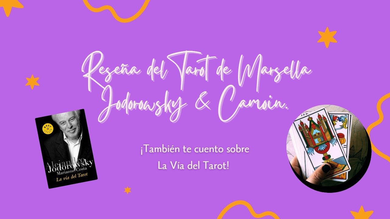 Reseña en español Tarot de Marsella Jodorowsky - Camoin restaurado ...