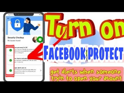 HOW TO ENABLE FACEBOOK PROTECT SECURITY AND LOGIN ALERTS