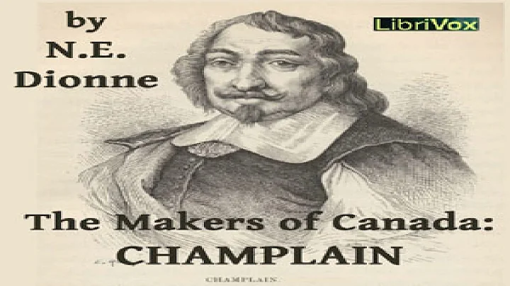 Makers of Canada: Champlain | Narcisse-Eutrope...  Dionne | Biography & Autobiography | English | 1/4