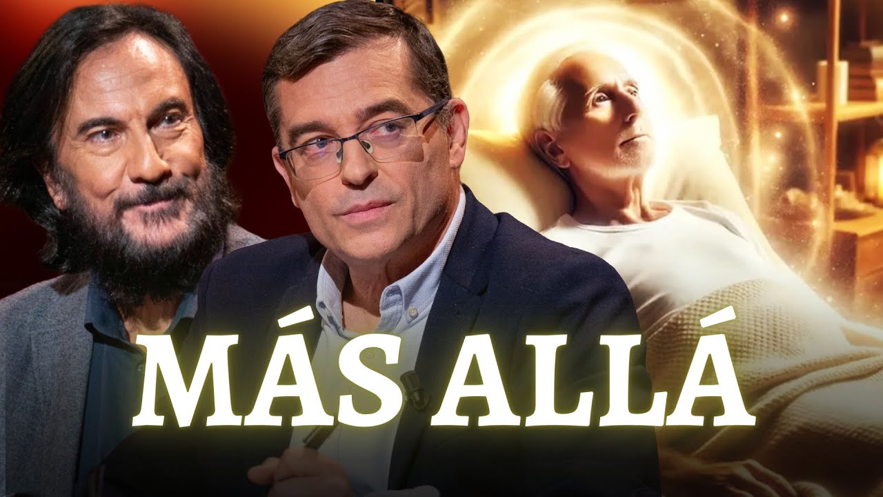 LAS EVIDENCIAS DEL MÁS ALLÁ: Ciencia y Fe ante la muerte