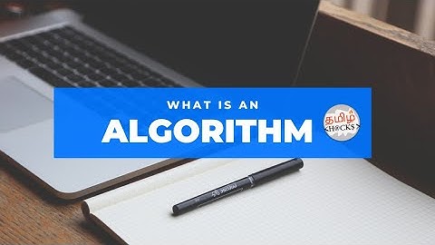 What is an Algorithm | why it was introduced |  meaning | use | Tamil hacks