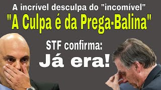 STF CONFIRMA PRISÃO DE BOLSONARO! PIADA PRONTA: O "INCOMÍVEL" E A PREGA-BALINA! MALA: MENTE DEMAIS!'