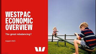 Westpac August 2023 Quarterly Economic Overview