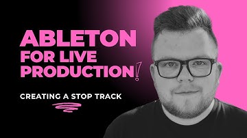 Ableton for Live Production: Creating a Stop Track