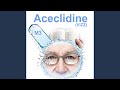 Aceclidine (Technicolor Version)