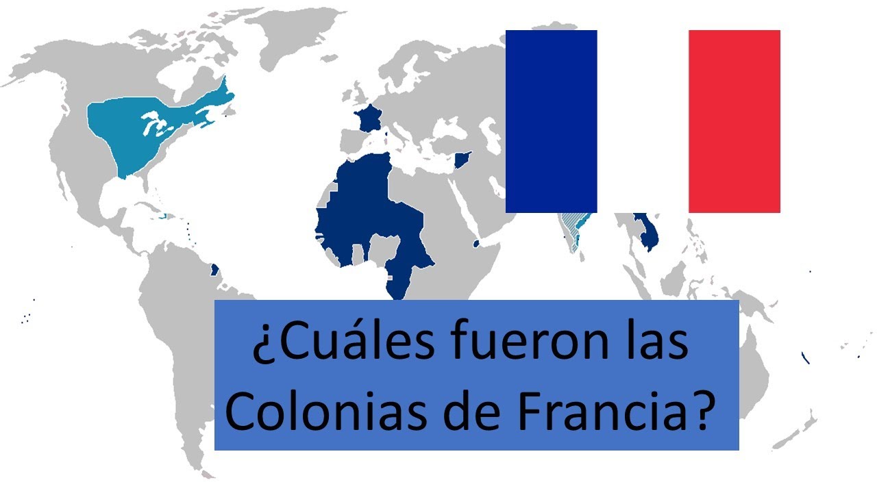 colonias-de-francia-cuales-fueron-y-son-las-colonias-del-imperio