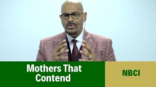 Mothers That Contend
