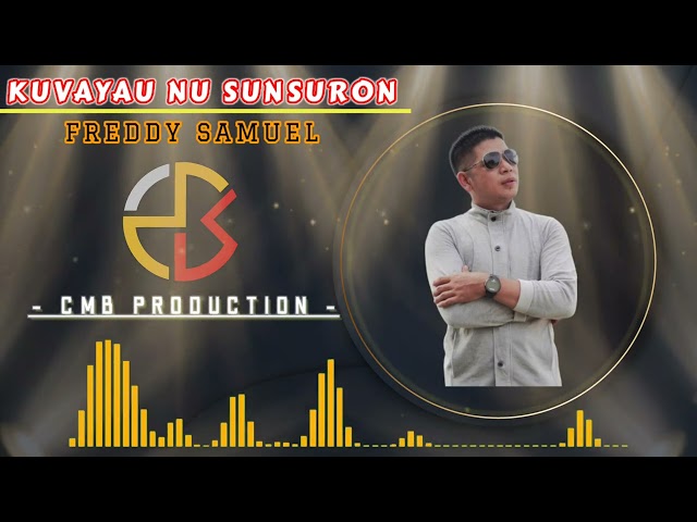 KUVAYAU NU SUNSURON // FREDDY SAMUEL // LAGU MURUT ARANSEMEN TERBARU // 2024 // ORIGINAL SONG LIDUNG class=