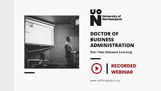 University of Northampton DBA Webinar - 25 August 2020