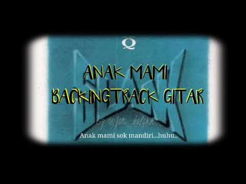 SLANK ANAK MAMI BACKINGTRACK #backingtrack #musikindonesia