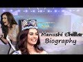 Miss World Manushi Chillar Biography in Hindi