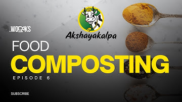 Episode 6 | Inside Akshayakalpa | The Cycle of Life: Food Composting for a Greener Future