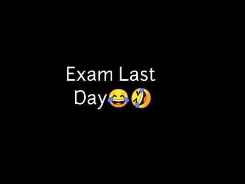 Exam Last Day whatsapp status EXAM LAST DAY FUNNY WHATSAPP STATUS  exam examlastday resultdayvideo