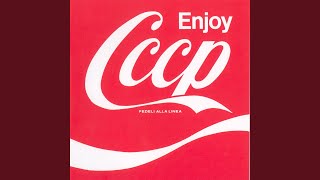 CCCP Fedeli alla linea - Inch'Allah - Ça Va