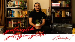 Mert Üçkardeş - Yalnızlık Gittiğin Yolda (Akustik) - Adakale 1 Resimi