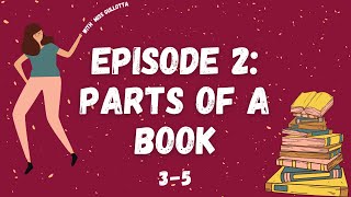 Library Lessons ep. 2 - (3-5) Parts of a Book