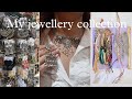 My huge jewellery collection   assamese vlog  