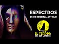 Episodio 20. ESPECTROS EN UN HOSPITAL ANTIGUO - El terror sea con ustedes