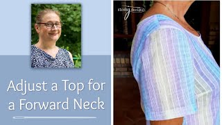 How to Adjust a Top for a Forward Neck