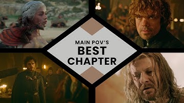 The Best Chapter from Every Main POV in A Song of Ice and Fire