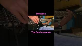 Metallica- the four horsemen