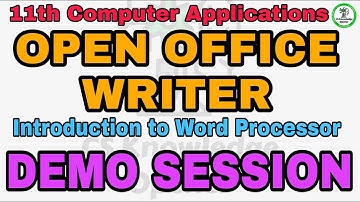 11th Computer Applications chapter 6 Open Office Writer Demo session