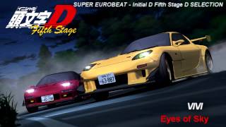 Initial D 5th Stage Soundtrack  Eyes of Sky