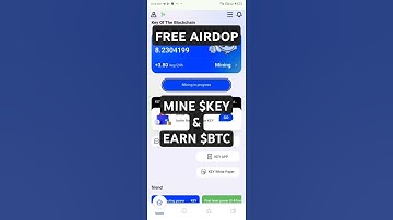 Key Blockchain: Mine $KEY and Earn Bitcoin just like CORE Mining. Top Free ongoing Airdrop 2025