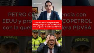 💣 ESCÁNDALO TOTAL: PETRO QUIERE UNIR ECOPETROL CON LA QUEBRADA PDVSA ⚡