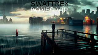 BONES VIP LOFI | SWATTREX