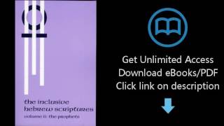 Download The Inclusive Hebrew Scriptures: The Prophets (Volume II) PDF