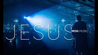 JESUS -  MOGmusic (Lyrics)