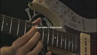 Angel BeBy -troye sivan (electric guitar version by zoe on TikTok)| Full version