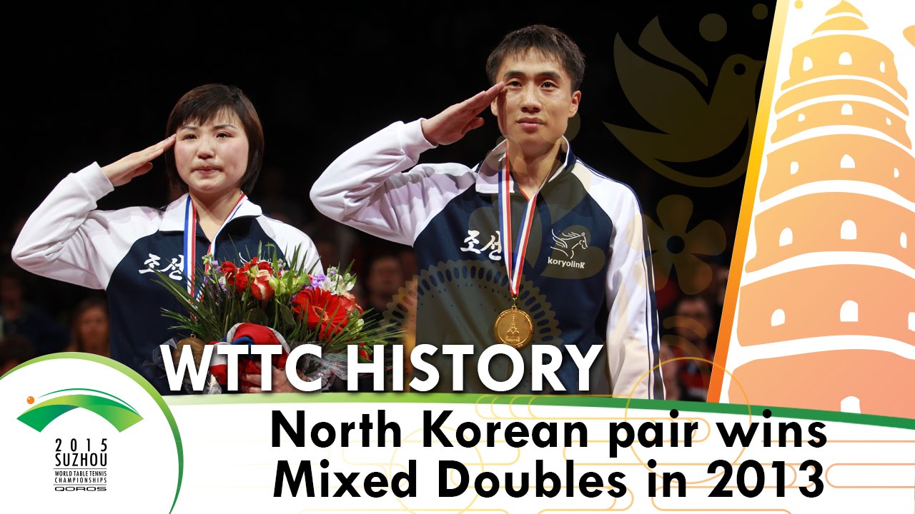 ITTF World's History North Korea Mixed Doubles Champions YouTube