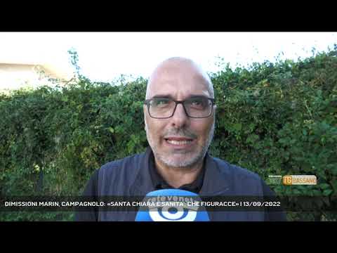 DIMISSIONI MARIN, CAMPAGNOLO: «SANTA CHIARA E SANITA', CHE FIGURACCE» | 13/09/2022