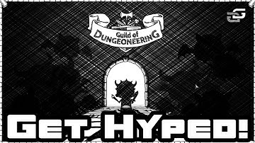 Guild of Dungeoneering Opening [Get Hyped!]