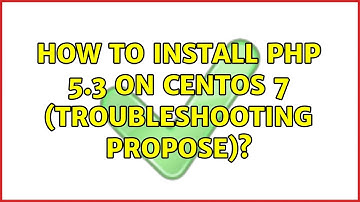 How to install PHP 5.3 on CentOS 7 (troubleshooting propose)?