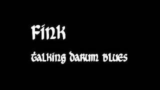 Fink - Talking Darum Blues