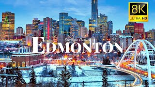 Edmonton, Canada ?? in 8K ULTRA HD 60 FPS Drone Video