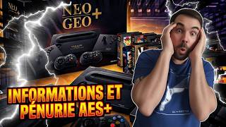 NEO GEO AES+ : DÉJÀ LA PÉNURIE ! (Le stock fond à vue d'œ...