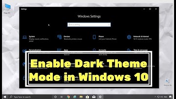 How To Enable Hidden Dark Theme Mode In Windows 10
