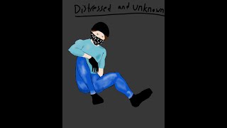 Distressed and unknown