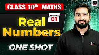 Real Numbers Class 10 Chapter 1 Complete Chapter in One Shot