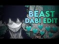 Beast || Dabi Edit - My Hero Academia
