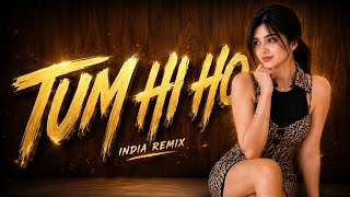 INDIA REMIX TUM HI HO LAGU JOGET TERBARU