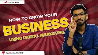 Digital Marketing मदद से अपने Business Online बढ़ाएं। | Take Your Business Online In Hindi