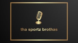 Details Tha Sportz Brothas Podcast SPECIAL - 8 July 2021 @ 530pm EST News