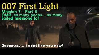 007 First Light: Mission 7 Part 3