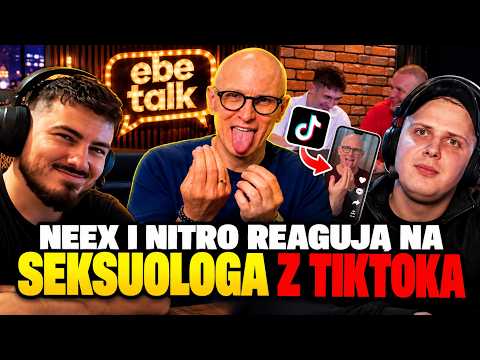 NEEX I NITRO REAGUJĄ NA SEKSUOLOGA Z TIKTOKA