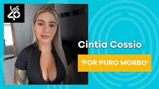 Por Puro Morbo: ¿Quién es Cintia Cossio?
